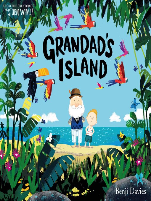 Title details for Grandad's Island by Benji Davies - Wait list